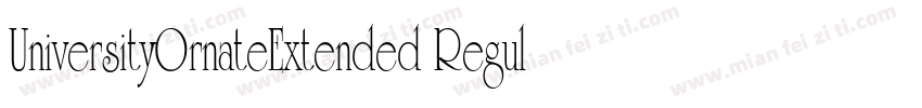 UniversityOrnateExtended Regular字体转换